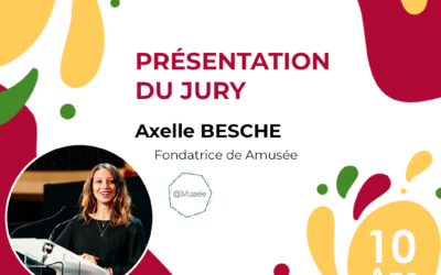 A propos des membres du Jury de la 1ère épreuve – Axelle Besche, Fondatrice de Amusée, l’appli des villes curieuses