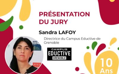 A propos des membres du Jury de la demi-finale – Sandra Lafoy, Directrice du Campus Eductive de Grenoble